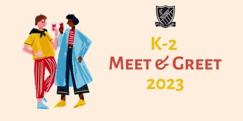 K-2 Meet and Greet