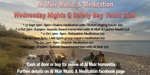  Wednesday Night Meditation @ Safety Bay Yacht Club :Chakra Meditation with Tibetan singing bowls