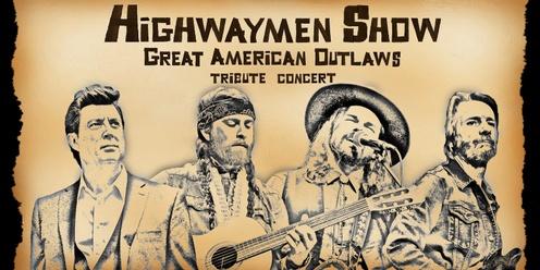 Highwaymen Show