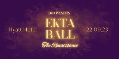 Ekta Ball - The Renaissance
