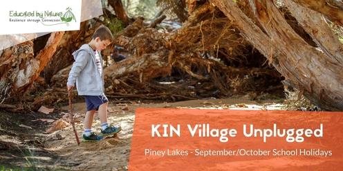 KIN Village Unplugged - Piney Lakes