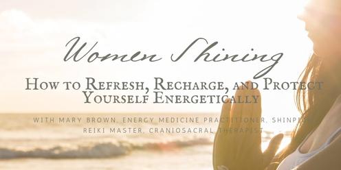 How to Refresh, Recharge, and Protect Yourself Energetically