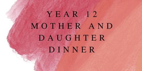 Year 12 Mother Daughter Dinner