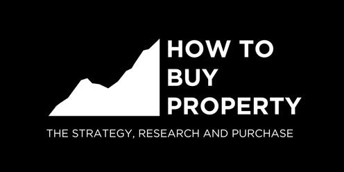 How to Buy Property - Melbourne