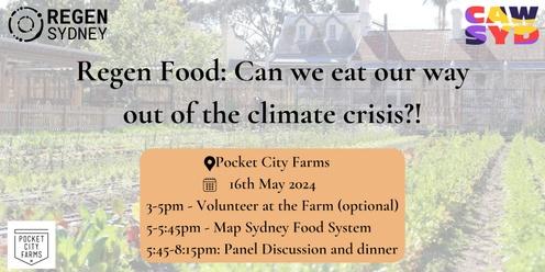 Regen Food: Can we eat our way out of the climate crisis?!