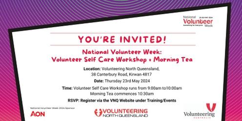 National Volunteer Week Morning Tea and Volunteer Self Care Workshop