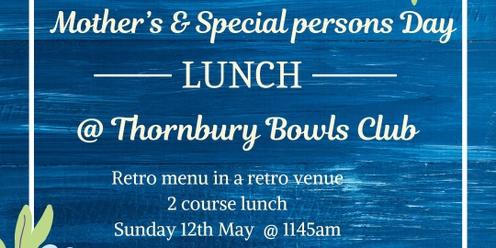 Mothers & Special persons day @ Thornbury Bowls (Sold Out)
