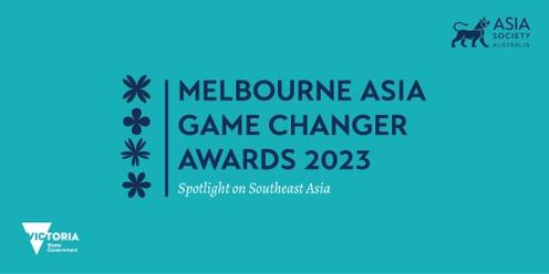 Melbourne Asia Game Changer Awards 2023 | Gala Dinner