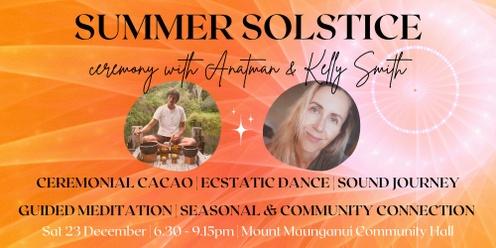 SUMMER SOLSTICE CEREMONY with Anatman & Kelly Smith