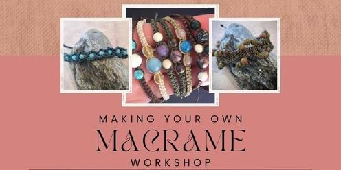 Macrame Bracelet Workshop