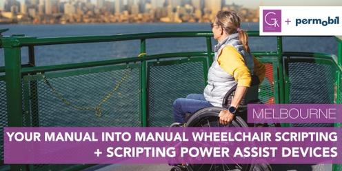 Your Manual into Manual Wheelchair Scripting + Scripting Power Assist Devices: Gain Independence with some Power Assistance (Melbourne)