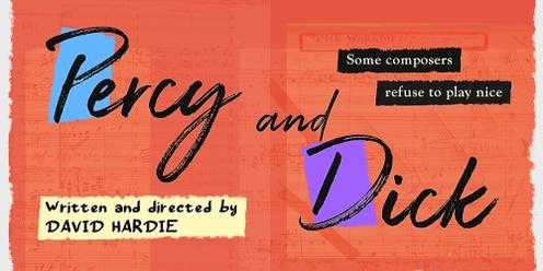 Percy and Dick: The totally bonkers lives of two brilliant composers. 
