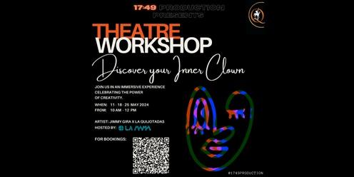 Theatre Workshop: "Discover your inner Clown"