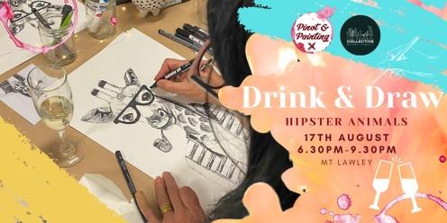Hipster Animals Drink & Draw @ The General Collective 