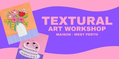 Textural Paint & Sip Workshop 