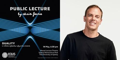DUALITY – public lecture by A/Prof. Chris Ferrie