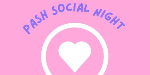 PASH All Ages Social Night 