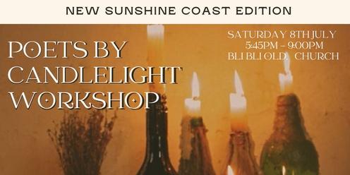 Poets by Candlelight Workshop- Sunshine Coast edition