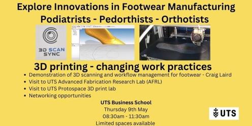 Explore Innovations in Footwear Manufacturing (3D - scan | Design | Print)
