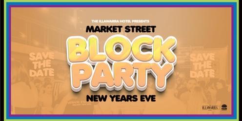 NYE Market Street BLOCK PARTY