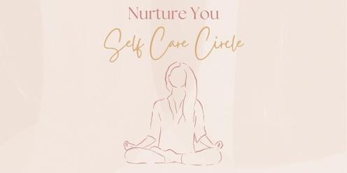Nurture You - Self Care Circle