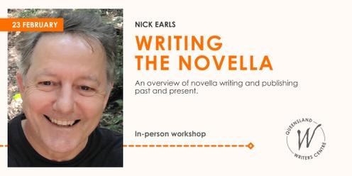 Writing The Novella with Nick Earls