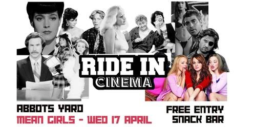 Ride In Cinema: Mean Girls