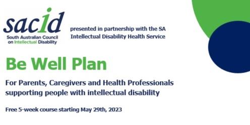 Be Well Plan - for families and health professionals supporting people with intellectual disability 