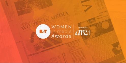 B&T Women in Media Awards 2023, presented by Are Media 