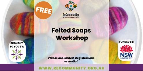 Felted Soaps |WAUCHOPE