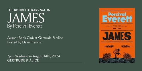 Bondi Literary Salon August Book Club: James by Percival Everett