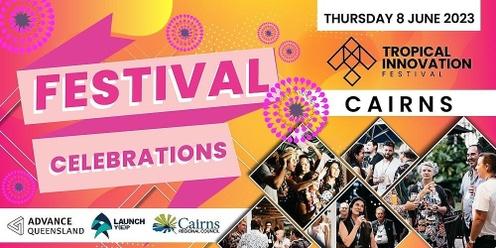 Festival Celebration Evening | Cairns