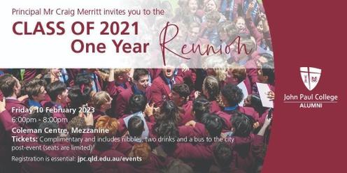 Class of 2021| One Year Reunion