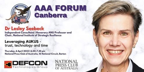 AAA Forum Canberra with Dr Seebeck | 6 April 2023 | 6pm 