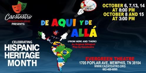 De aquí y de allá (From Here and There): Cazateatro Celebrates Hispanic Heritage Month