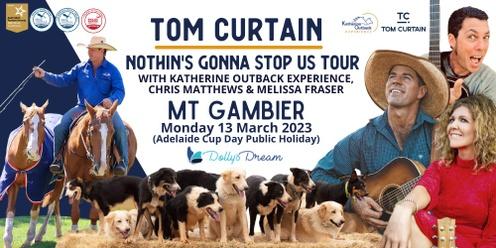 Tom Curtain Tour - MT GAMBIER, SA