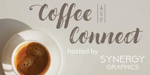 Coffee and Connect with Synergy Graphics