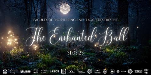 FEIT Societies Present: The Enchanted Ball