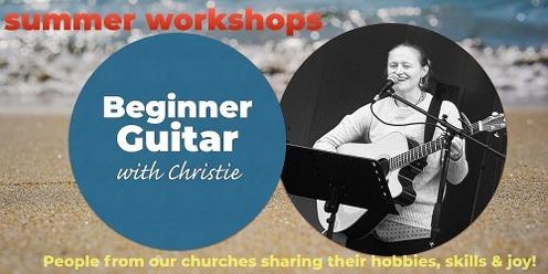 Beginner Guitar  (APC Summer Workshops)