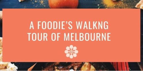 This is Melbourne – Story Of Melbourne CW Foodies  Walking Tour