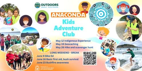 Term 2 Anaconda Kids Adventure Club