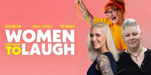 Women Just Want to Laugh - Epping
