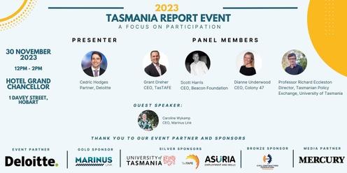 Tasmania Report Event - a focus on participation