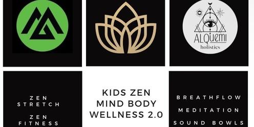 Kids Zen Mind Body Wellness 2.0