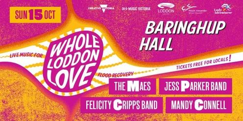 Whole Loddon Love: Baringhup