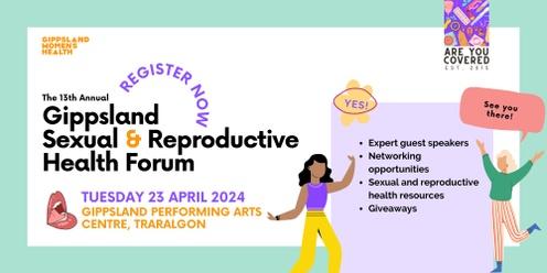 Gippsland Sexual and Reproductive Health Forum 2024