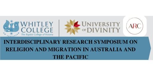 Interdisciplinary Research Symposium on Religion and Migration in Australia and the Pacific