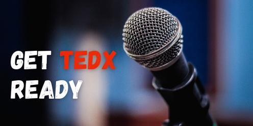 Get TEDx Ready