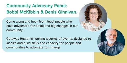 Community Advocacy panel with Bobbi McKibbin & Denis Ginnivan 