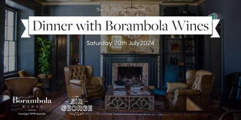 The Sir George/Borambola Wines Wine Dinner